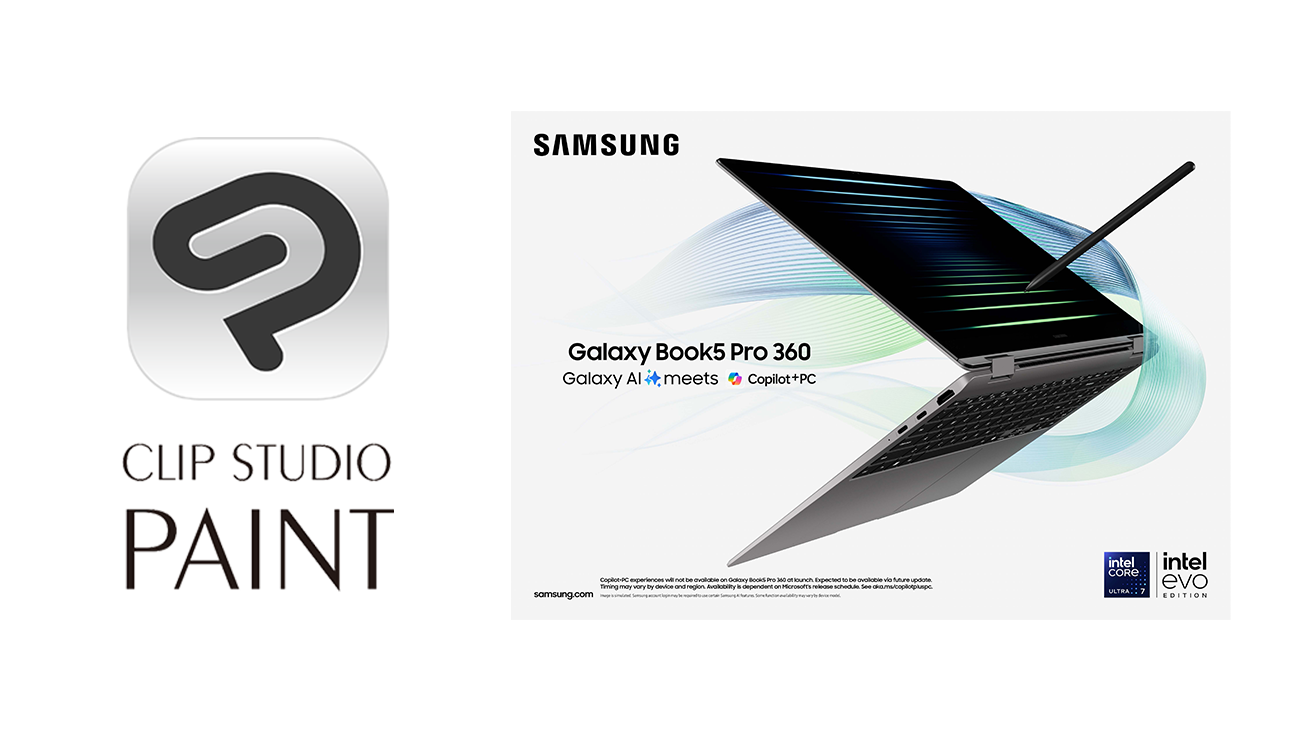 「CLIP STUDIO PAINT」が「Galaxy Book5 Pro 360」にバンドル　北米・欧州から販売開始し、グローバルに発売予定