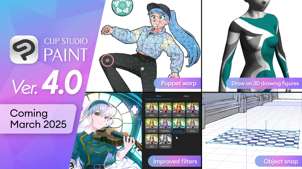 Clip Studio Paint Ver. 4.0 Coming Next March 2025　Pre-release Offer: Buy Clip Studio Paint now to get Ver. 4.0 later!